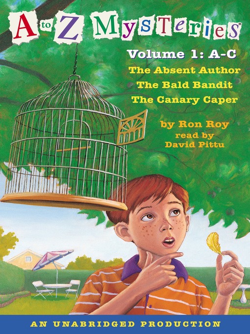 A to Z Mysteries, Volume 1: A to Z Mystery Series, Books A-C